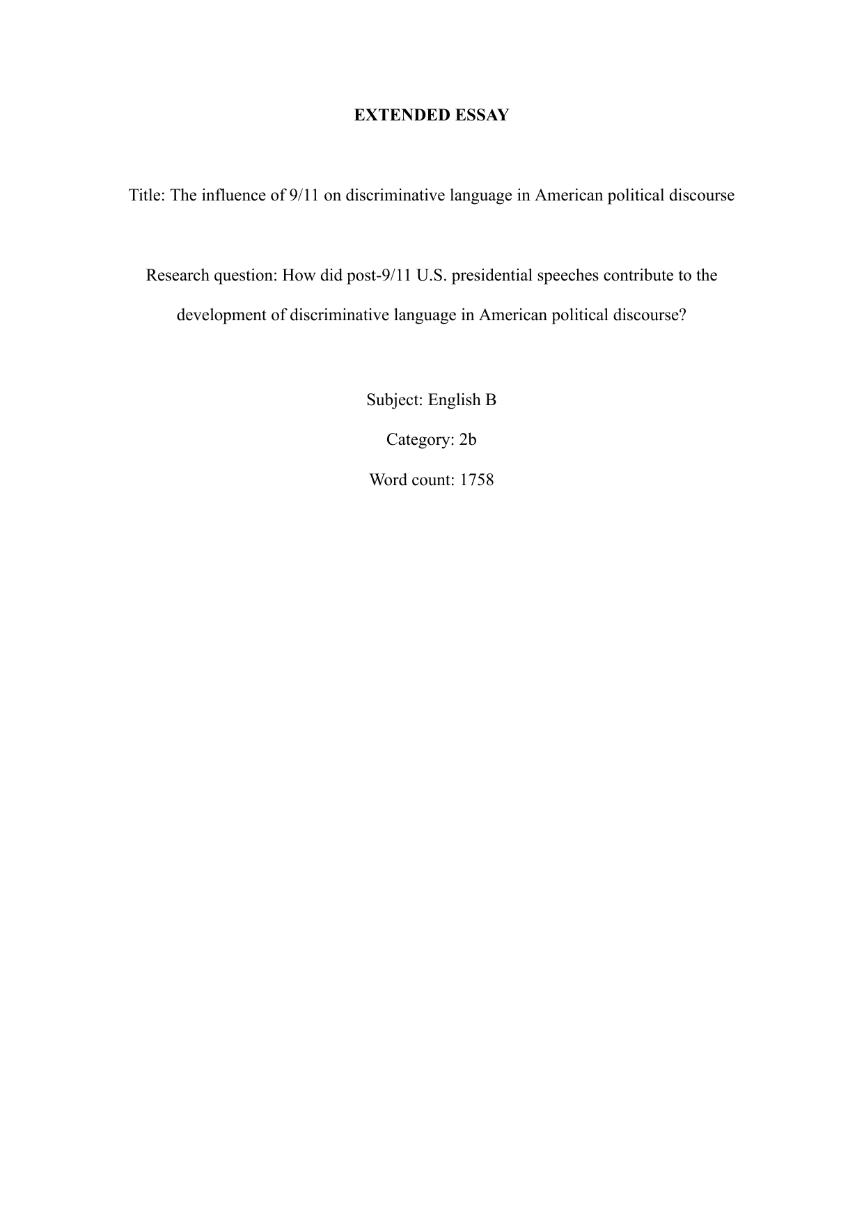 How did post-9/11 U.S. presidential speeches contribute to the development of discriminative language in American political discourse? - English B EE exemplar scored B