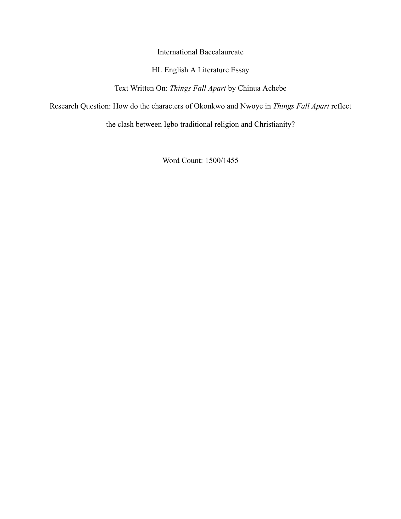 How do the characters of Okonkwo and Nwoye in Things Fall Apart reflect
the clash between Igbo traditional religion and Christianity? - English A Lang & Lit IA exemplar scored 4