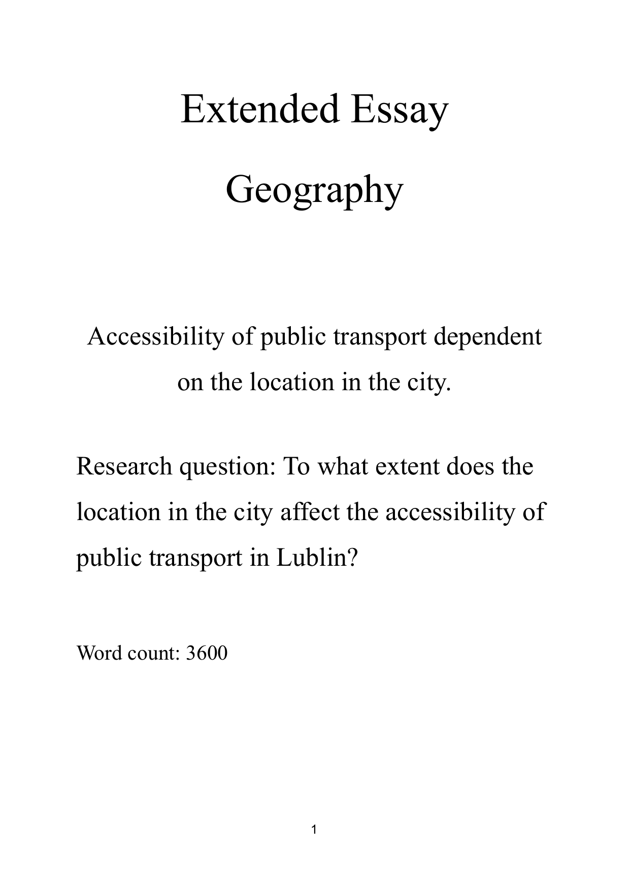 To what extent does the location in the city affect the accessibility of public transport in Lublin? - Geography EE exemplar scored C