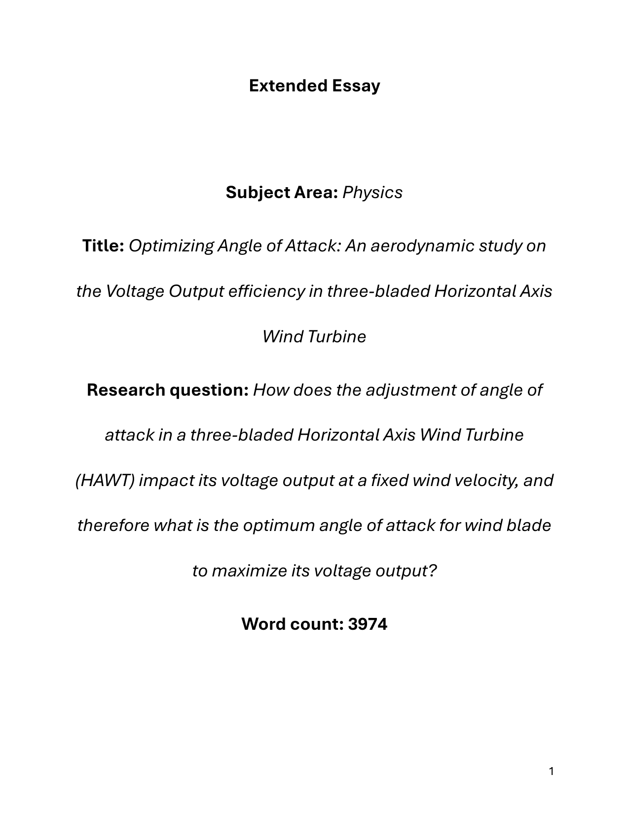 How does the adjustment of angle of
attack in a three-bladed Horizontal Axis Wind Turbine
(HAWT) impact its voltage output at a fixed wind velocity, and
therefore what is the optimum angle of attack for wind blade
to maximize its voltage output?