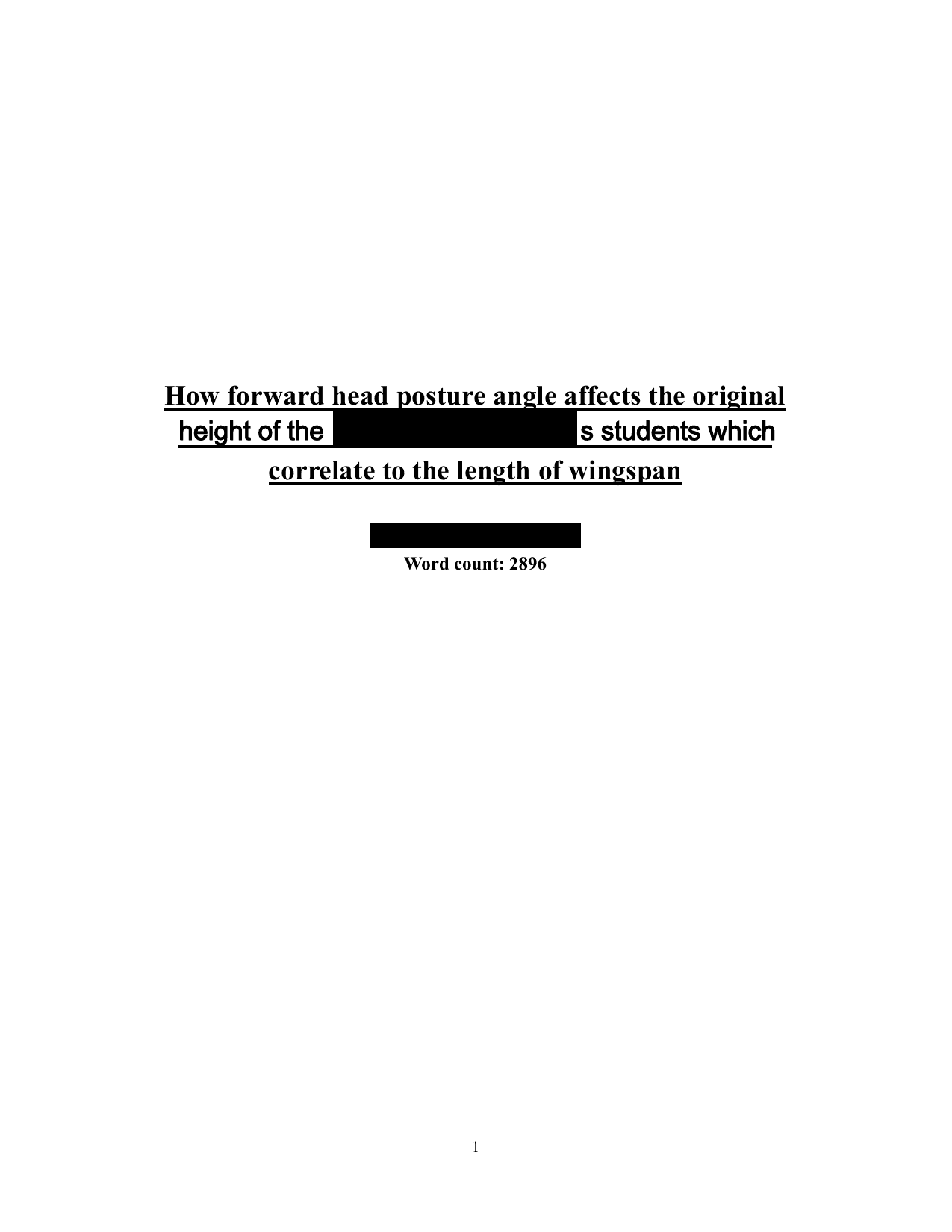 How forward head posture angle affect the original height of the Kolej Mara Bantings 
students which correlate to the length of wingspan - Mathematics Analysis and Approaches (AA) IA exemplar scored 6