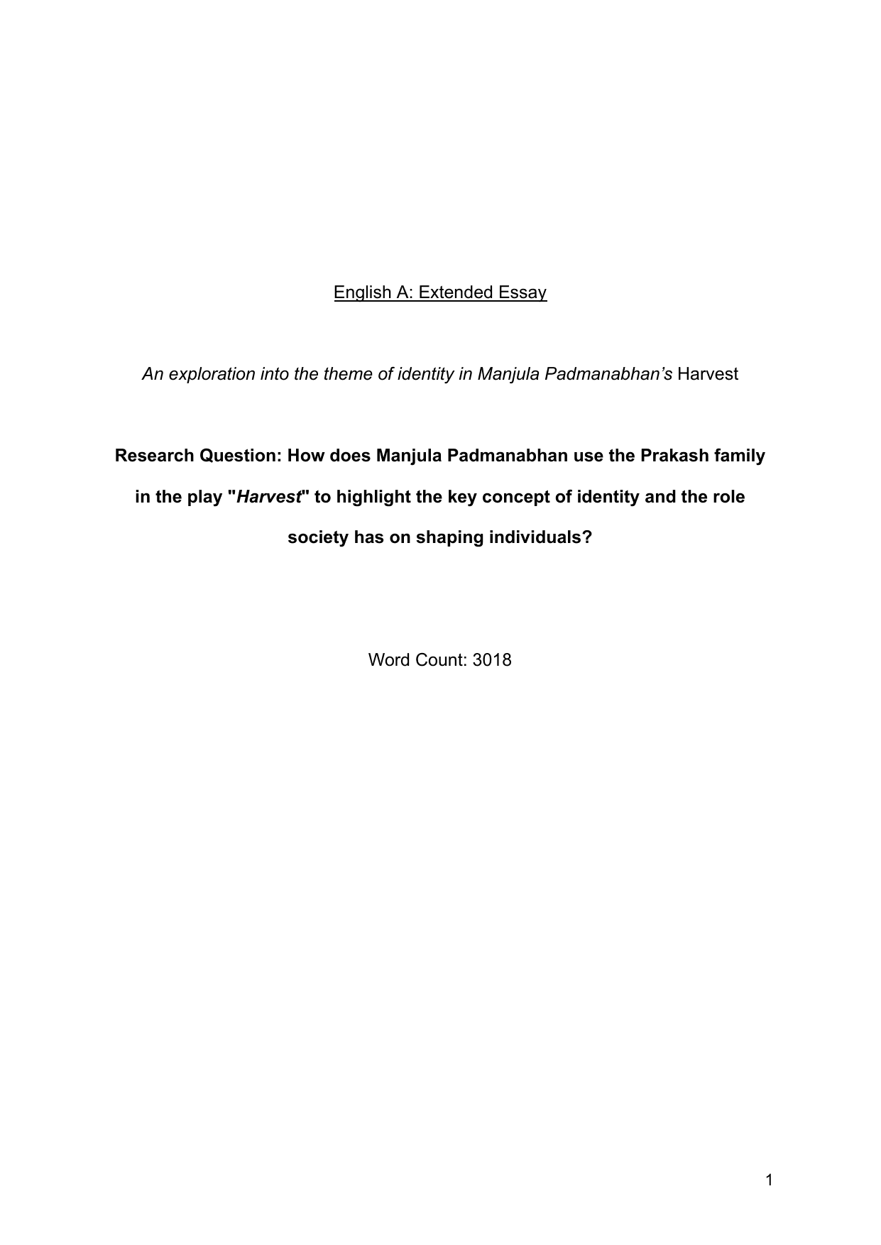 How does Manjula Padmanabhan use the Prakash family in the play "Harvest" to highlight the key concept of identity and the role society has on shaping individuals? - English A Lit EE exemplar scored C