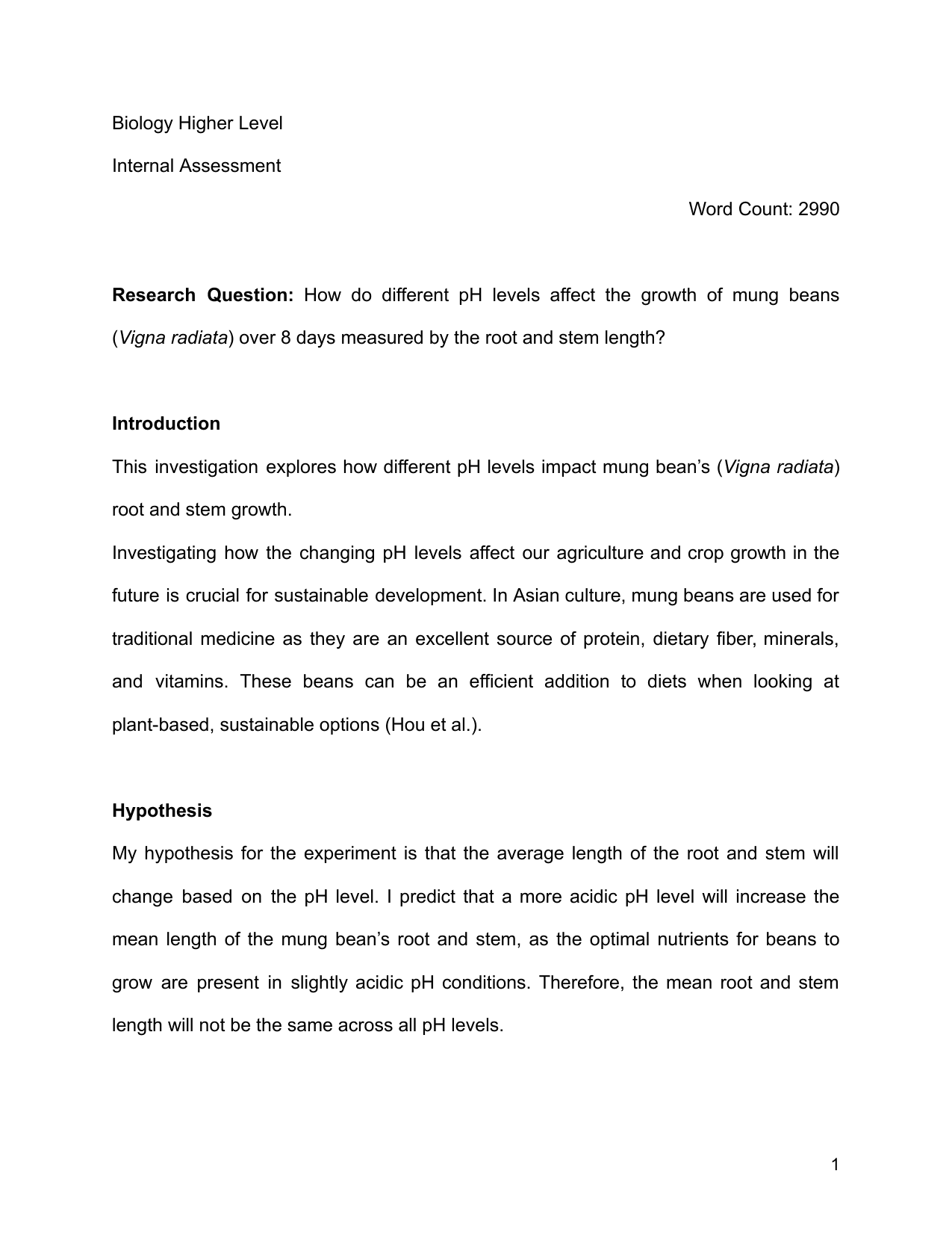 How do different pH levels affect the growth of mung beans
(Vigna radiata) over 8 days measured by the root and stem length? - Biology IA exemplar scored 4