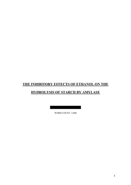 How does increasing the concentration of ethanol (0%, 5%, 10%, 15%, 20%,
25%) affect the rate of hydrolysis of starch by alpha-amylase measured as the change in absorbance
units per minute (AU/min) over a 5 minute incubation period?