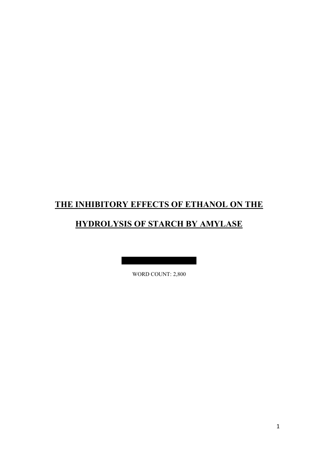 How does increasing the concentration of ethanol (0%, 5%, 10%, 15%, 20%,
25%) affect the rate of hydrolysis of starch by alpha-amylase measured as the change in absorbance
units per minute (AU/min) over a 5 minute incubation period? - Biology IA exemplar scored 3