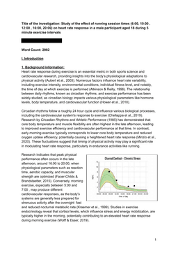 Study of the effect of running session times (6:00, 10:00 , 12:00 , 16:00, 20:00) on heart rate response in a male participant aged 18 during 5 minute exercise intervals