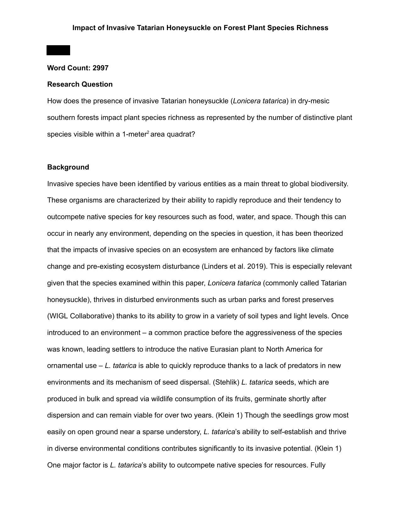 How does the presence of invasive Tatarian honeysuckle (Lonicera tatarica) in dry-mesic southern forests impact plant species richness as represented by the number of distinctive plant species visible within a 1-meter2 area quadrat? - Biology IA exemplar scored 5
