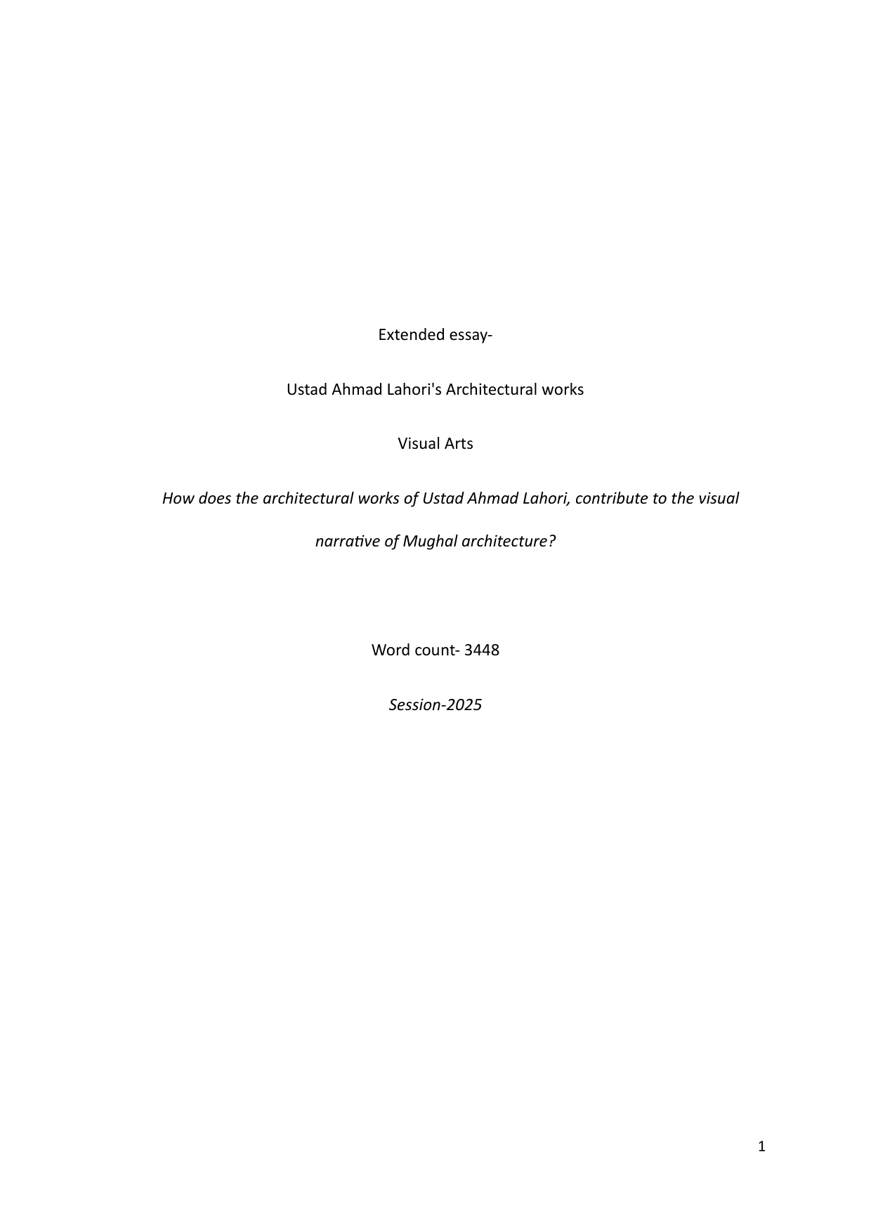 How does the architectural works of Ustad Ahmad Lahori, contribute to the visual narrative of Mughal architecture? - Visual arts EE exemplar scored C