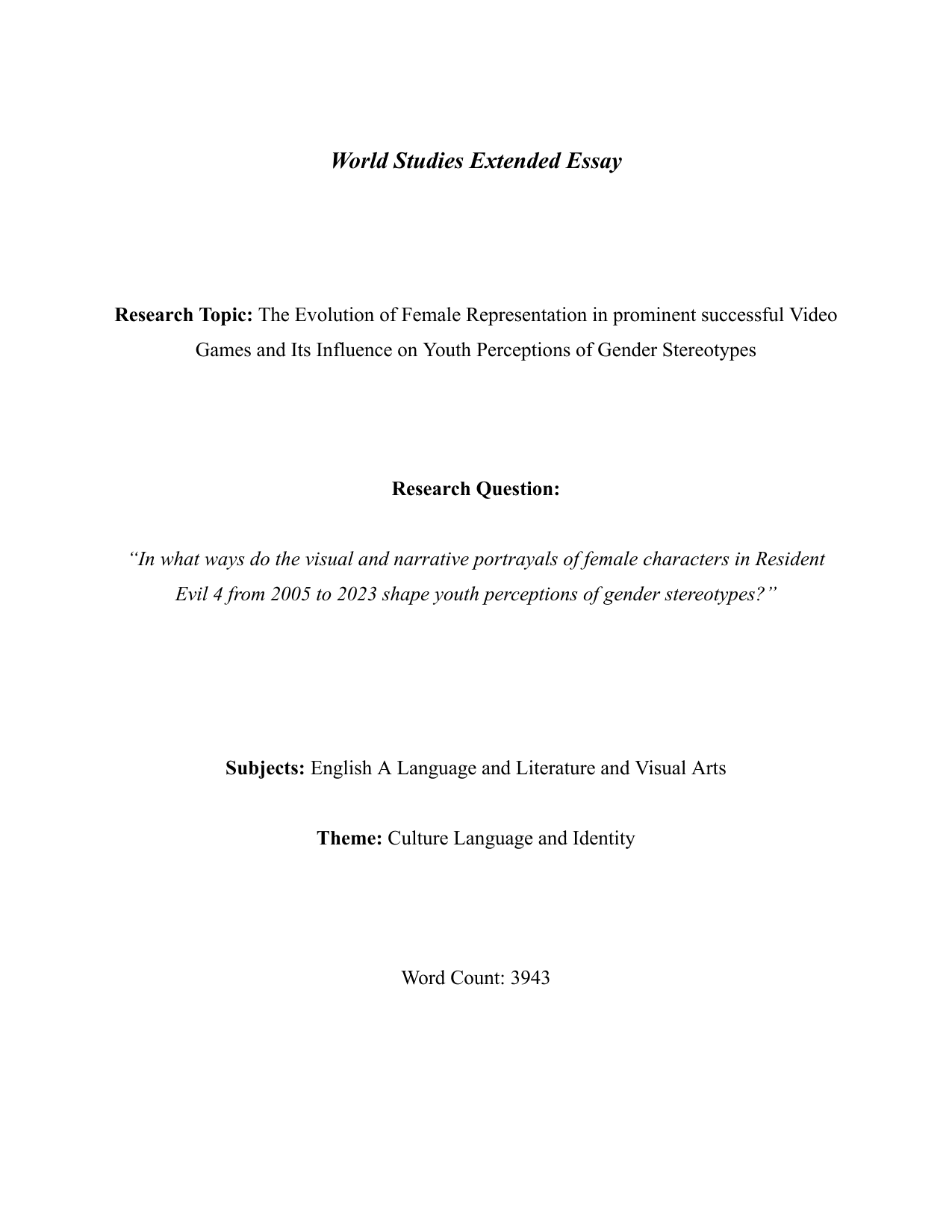 “In what ways do the visual and narrative portrayals of female characters in Resident Evil 4 from 2005 to 2023 shape youth perceptions of gender stereotypes?” - World studies between English lang and lit, Visual arts