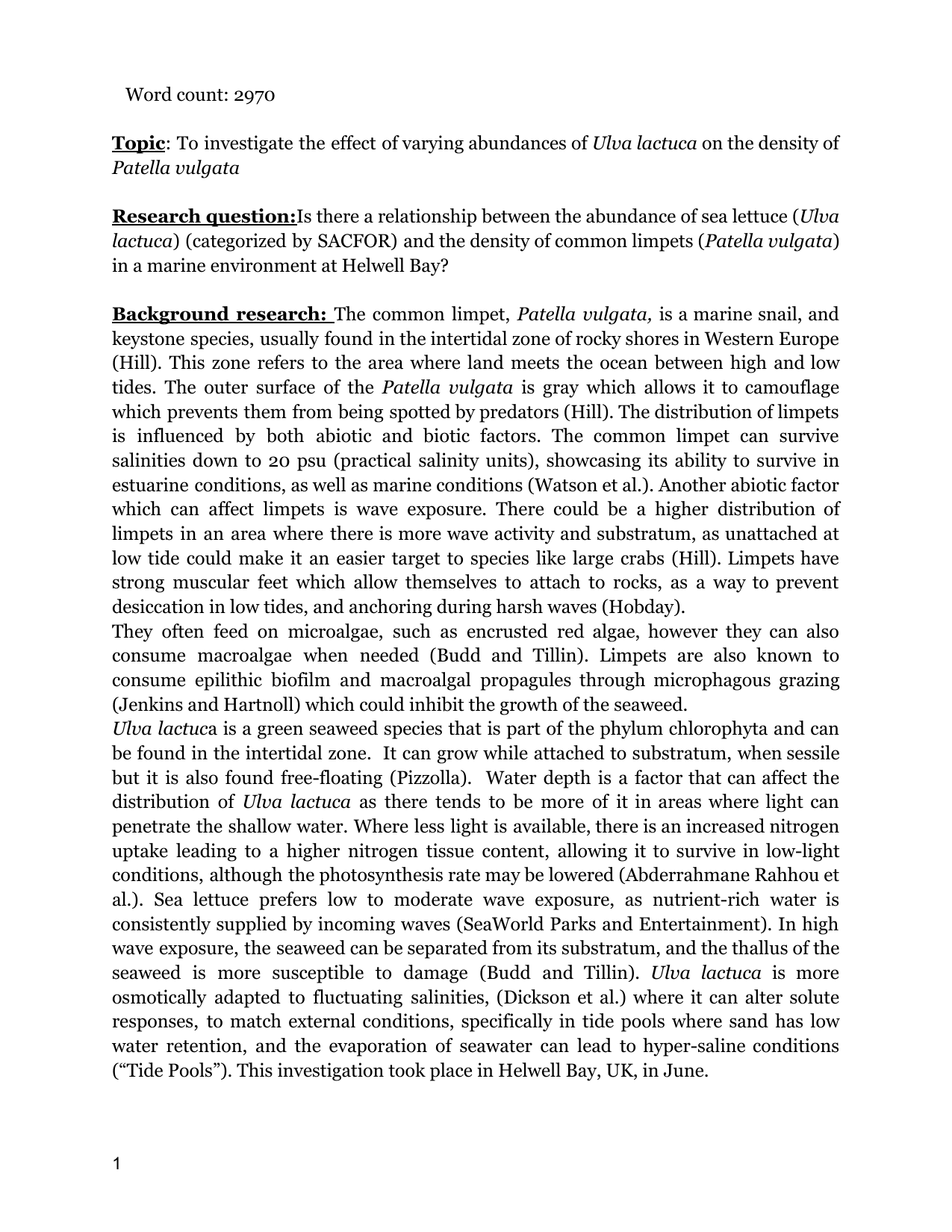 Is there a relationship between the abundance of sea lettuce (Ulva lactuca) (categorized by SACFOR) and the density of common limpets (Patella vulgata) in a marine environment at Helwell Bay? - Biology IA exemplar scored 5