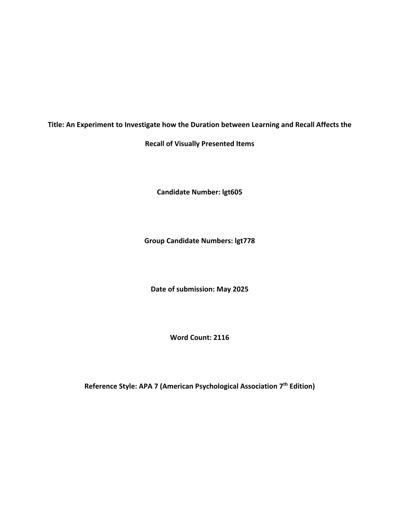 An Experiment to Investigate how the Duration between Learning and Recall Affects the Recall of Visually Presented Items - Psychology IA exemplar scored 7