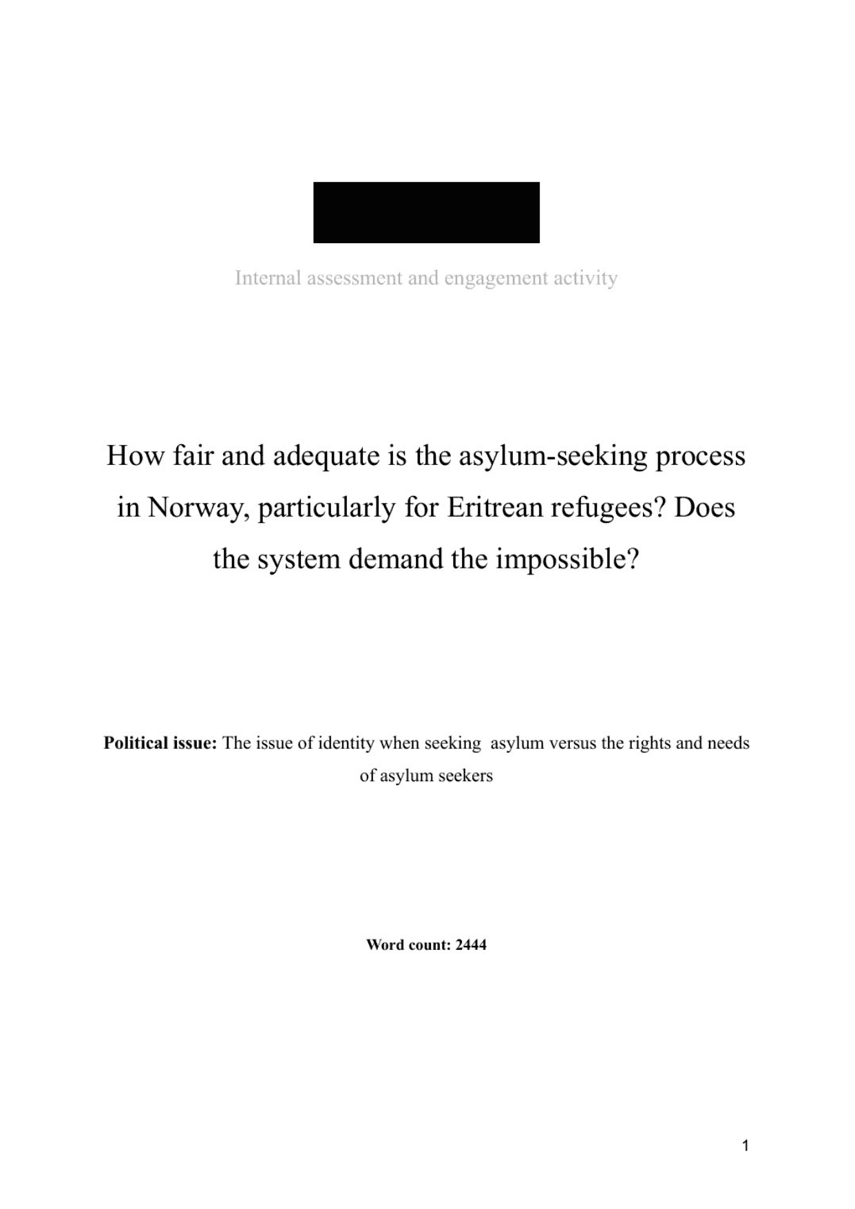 How fair and adequate is the asylum-seeking process in Norway, particularly for Eritrean refugees? Does the system demand the impossible? - Global Politics IA exemplar