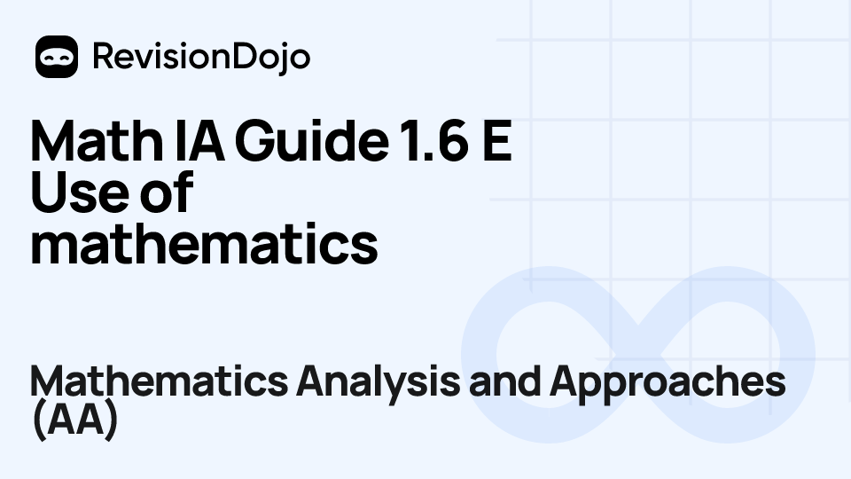 Math IA Guide 1.6 E Use of mathematics video thumbnail