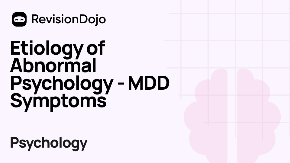 Etiology of Abnormal Psychology -  MDD Symptoms video thumbnail
