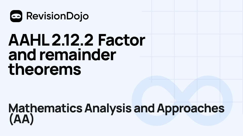 AAHL 2.12.2 Factor and remainder theorems video thumbnail