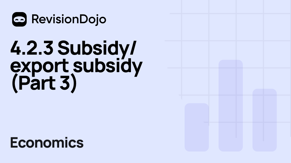 4.2.3 Subsidy/export subsidy (Part 3) video thumbnail