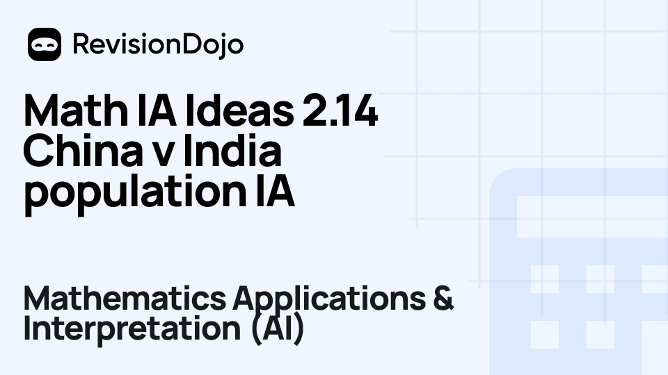 Math IA Ideas 2.14 China v India population IA video thumbnail