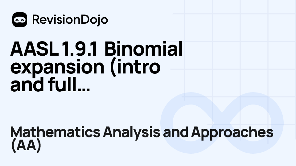 AASL 1.9.1 Binomial expansion (intro and full expansion) video thumbnail