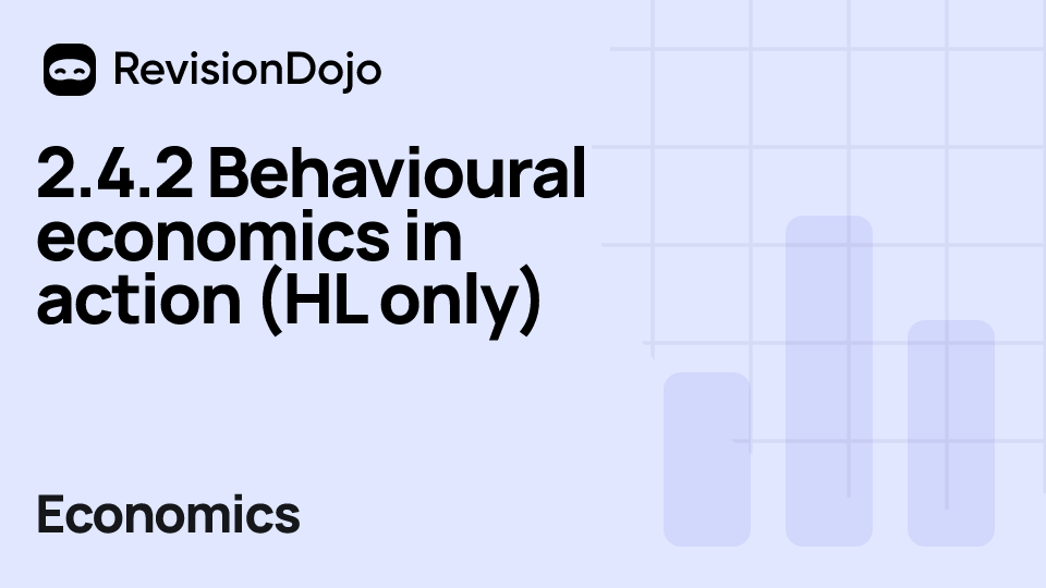 2.4.2 Behavioural economics in action (HL only) video thumbnail