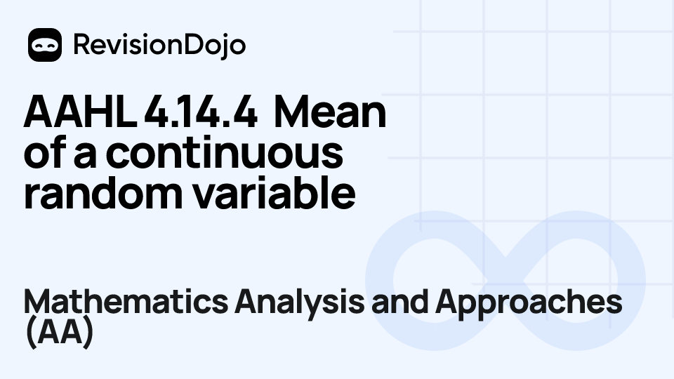 AAHL 4.14.4 Mean of a continuous random variable video thumbnail