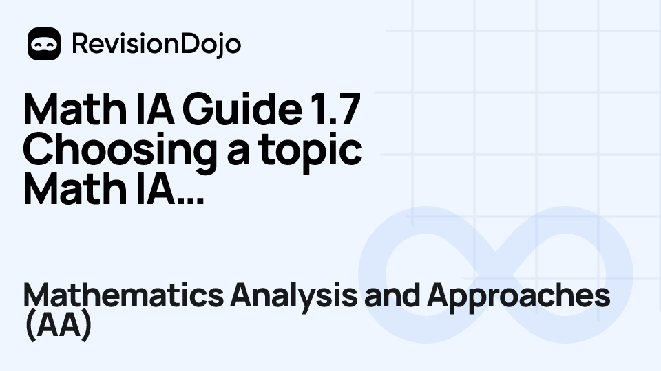 Math IA Guide 1.7 Choosing a topic Math IA Guide 1 video thumbnail