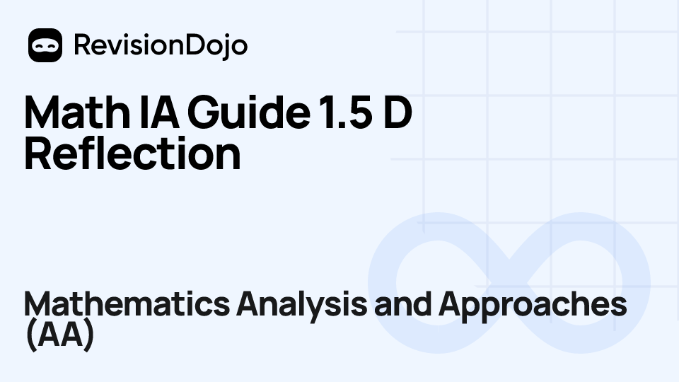 Math IA Guide 1.5 D Reflection video thumbnail