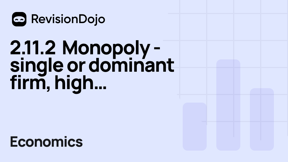 2.11.2 Monopoly - single or dominant firm, high barriers to entry, no close substitutes video thumbnail