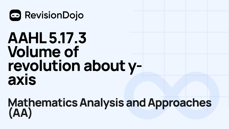AAHL 5.17.3 Volume of revolution about y-axis video thumbnail
