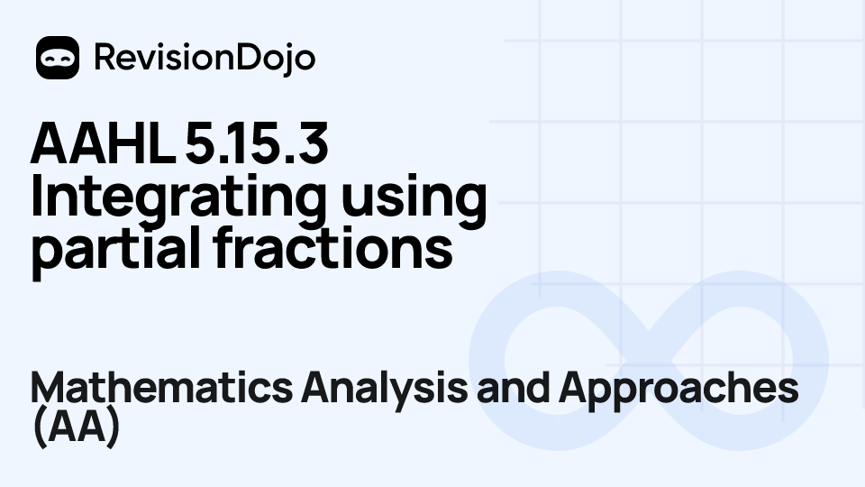AAHL 5.15.3 Integrating using partial fractions video thumbnail