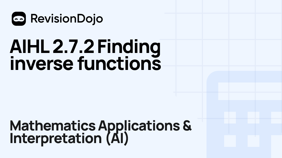 AIHL 2.7.2 Finding inverse functions video thumbnail