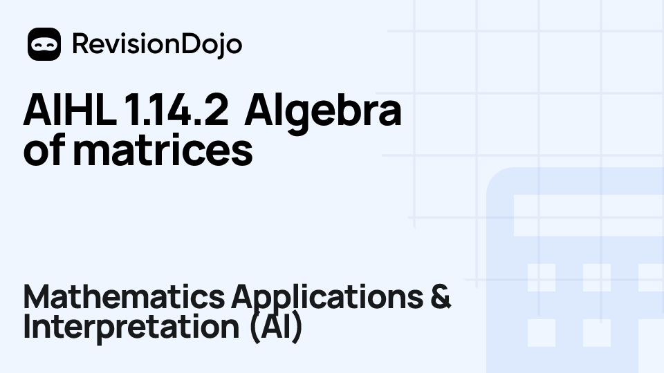 AIHL 1.14.2 Algebra of matrices video thumbnail
