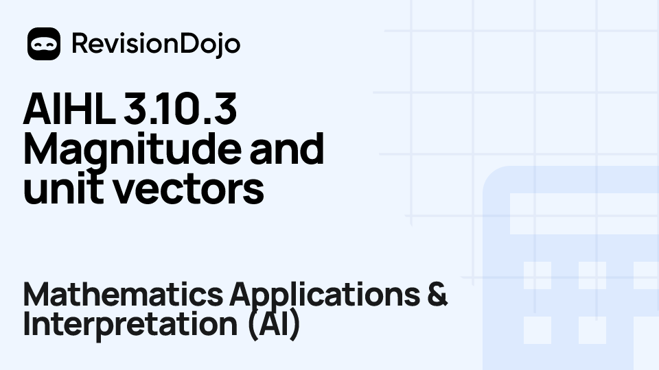 AIHL 3.10.3 Magnitude and unit vectors video thumbnail
