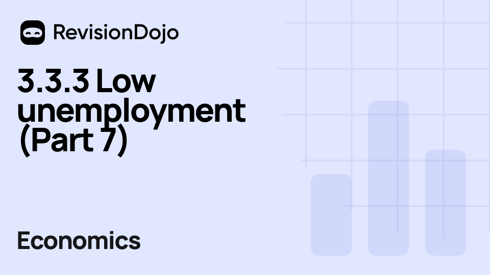 3.3.3 Low unemployment (Part 7) video thumbnail